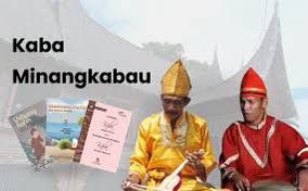 Mengarun Kaba Minangkabau: Memahami Kearifan Lokal dan Warisan Sastra Nusantara